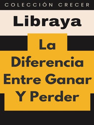 cover image of La Diferencia Entre Ganar Y Perder